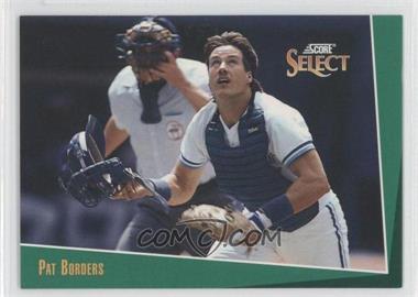 1993 Score Select - [Base] #369 - Pat Borders