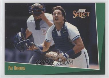 1993 Score Select - [Base] #369 - Pat Borders