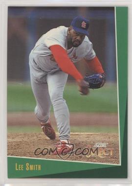 1993 Score Select - [Base] #83 - Lee Smith