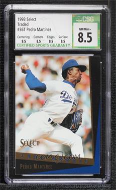 1993 Score Select Rookie & Traded - [Base] #36T - Pedro Martinez [CSG 8.5 NM/Mint+]