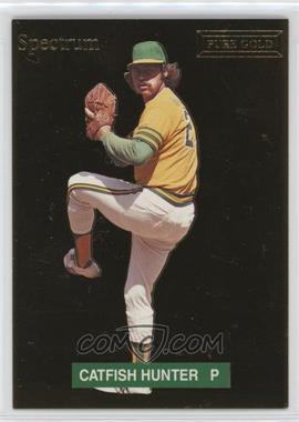 1993 Spectrum Diamond Club - Pure Gold #6 - Catfish Hunter /5000 [Good to VG‑EX]