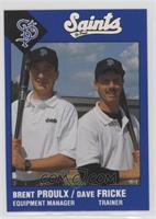 Brent Proulx, Dave Fricke