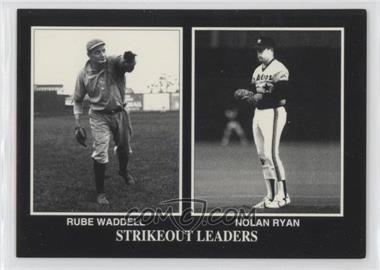 1993 The Sporting News Conlon Collection - [Base] #931 - Nolan Ryan, Rube Waddell