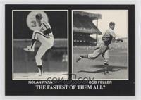 Nolan Ryan, Bob Feller [EX to NM]