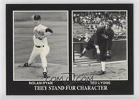 Nolan Ryan, Ted Lyons