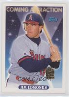 Coming Attraction - Jim Edmonds