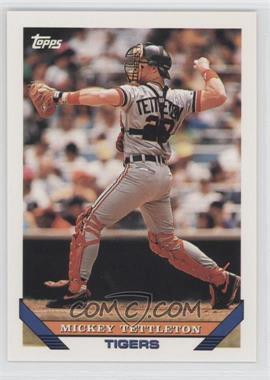 1993 Topps - [Base] #135 - Mickey Tettleton