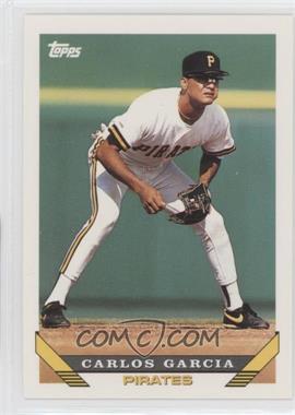 1993 Topps - [Base] #27 - Carlos Garcia