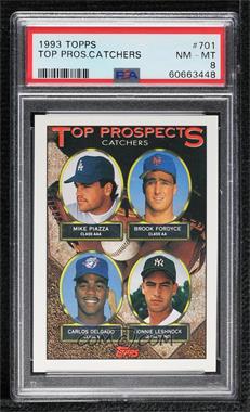 1993 Topps - [Base] #701 - Top Prospects - Mike Piazza, Brook Fordyce, Carlos Delgado, Donnie Leshnock [PSA 8 NM‑MT]