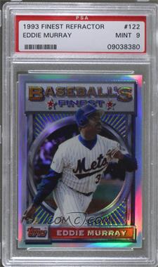 1993 Topps Finest - [Base] - Refractor #122 - Eddie Murray [PSA 9 MINT]