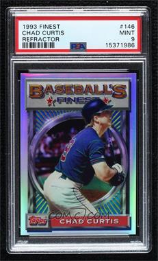 1993 Topps Finest - [Base] - Refractor #146 - Chad Curtis [PSA 9 MINT]