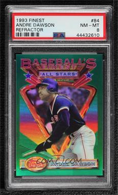 1993 Topps Finest - [Base] - Refractor #84 - Andre Dawson [PSA 8 NM‑MT]