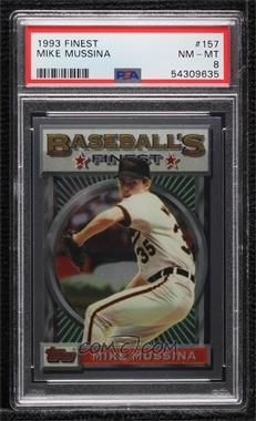 1993 Topps Finest - [Base] #157 - Mike Mussina [PSA 8 NM‑MT]