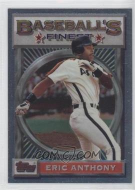 1993 Topps Finest - [Base] #179 - Eric Anthony