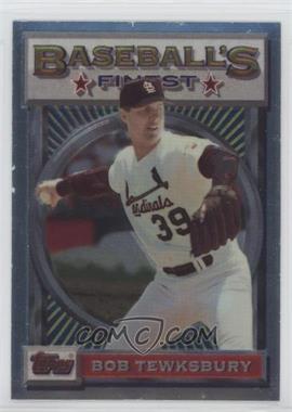 1993 Topps Finest - [Base] #193 - Bob Tewksbury