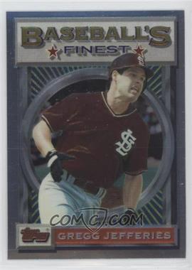 1993 Topps Finest - [Base] #83 - Gregg Jefferies [EX to NM]
