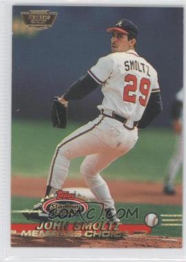 1993 Topps Stadium Club - [Base] - Members Only #599 - Members Choice - John Smoltz