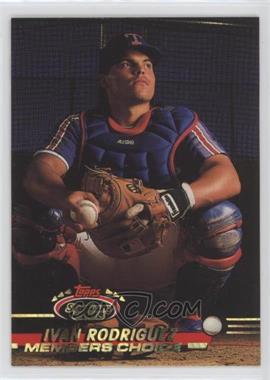 1993 Topps Stadium Club - [Base] #592 - Members Choice - Ivan Rodriguez