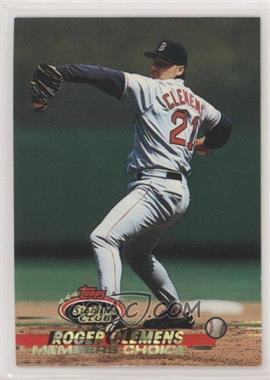 1993 Topps Stadium Club - [Base] #748 - Members Choice - Roger Clemens