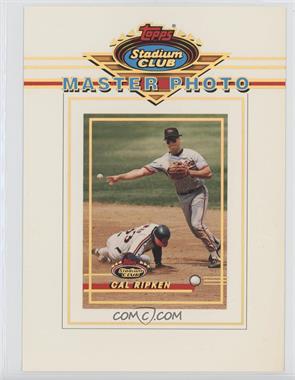 1993 Topps Stadium Club - Master Photo #_CARI - Cal Ripken Jr. [Noted]