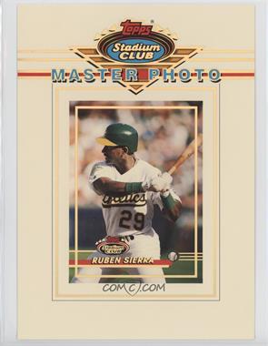 1993 Topps Stadium Club - Master Photo #_RUSI - Ruben Sierra