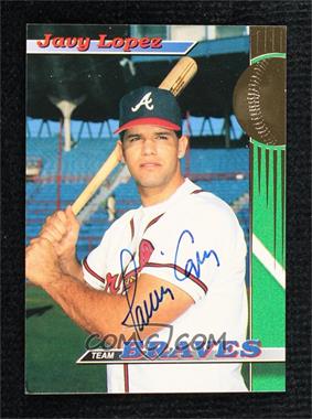 1993 Topps Stadium Club Teams - Atlanta Braves #27.1 - Javy Lopez [JSA Certified COA Sticker]