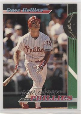 1993 Topps Stadium Club Teams - Philadelphia Phillies #11 - Dave Hollins