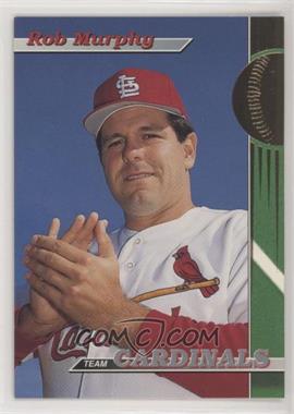 1993 Topps Stadium Club Teams - St. Louis Cardinals #21 - Rob Murphy [Noted]