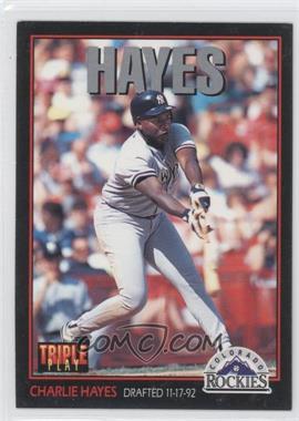 1993 Triple Play - [Base] #257 - Charlie Hayes