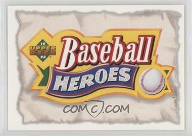 1993 Upper Deck - Baseball Heroes - Willie Mays #HEAD - Baseball Heroes Header