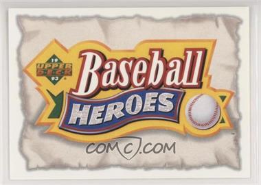 1993 Upper Deck - Baseball Heroes - Willie Mays #HEAD - Baseball Heroes Header