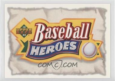 1993 Upper Deck - Baseball Heroes - Willie Mays #HEAD - Baseball Heroes Header