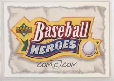 1993 Upper Deck - Baseball Heroes - Willie Mays #HEAD - Baseball Heroes Header