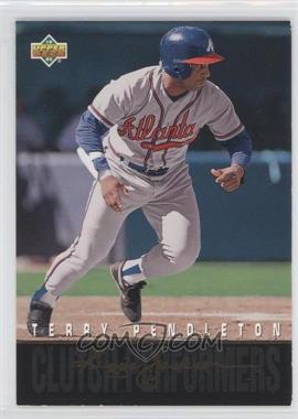 1993 Upper Deck - Clutch Performers #R16 - Terry Pendleton