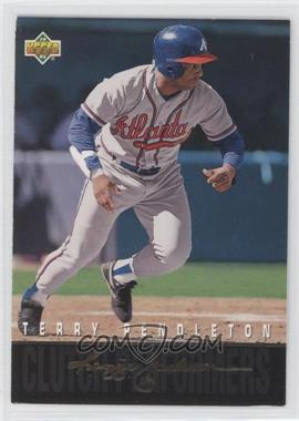 1993 Upper Deck - Clutch Performers #R16 - Terry Pendleton