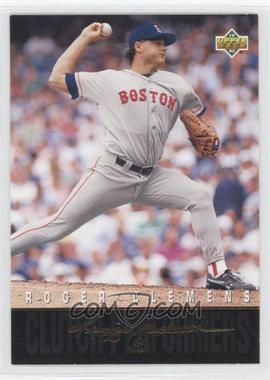 1993 Upper Deck - Clutch Performers #R7 - Roger Clemens