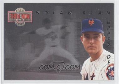 1993 Upper Deck - Then & Now #TN5 - Nolan Ryan