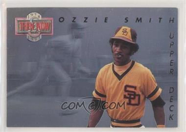 1993 Upper Deck - Then & Now #TN7 - Ozzie Smith