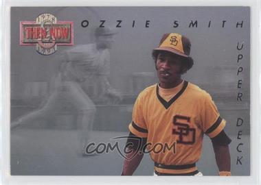 1993 Upper Deck - Then & Now #TN7 - Ozzie Smith