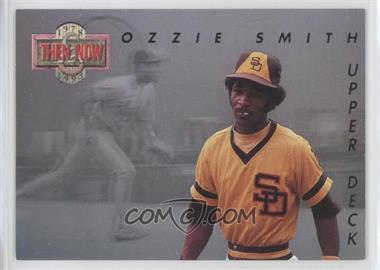 1993 Upper Deck - Then & Now #TN7 - Ozzie Smith