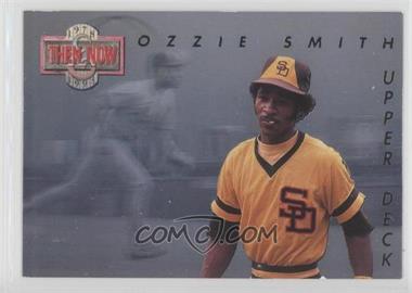 1993 Upper Deck - Then & Now #TN7 - Ozzie Smith