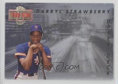 1993 Upper Deck - Then & Now #TN8 - Darryl Strawberry [Noted]