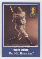 Babe Ruth: The 60th Home Run [EX to NM]