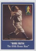 Babe Ruth: The 60th Home Run