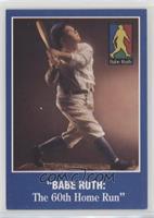 Babe Ruth: The 60th Home Run [EX to NM]