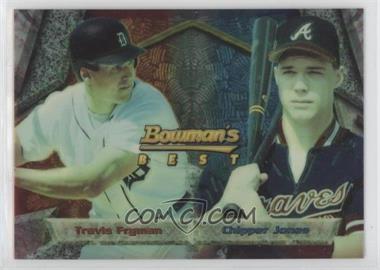 1994 Bowman's Best - [Base] #108 - Travis Fryman, Chipper Jones