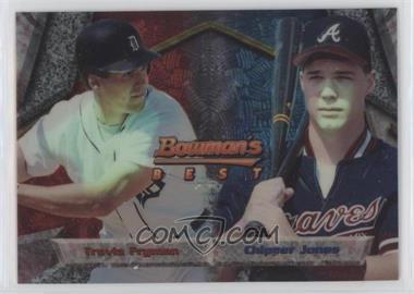 1994 Bowman's Best - [Base] #108 - Travis Fryman, Chipper Jones