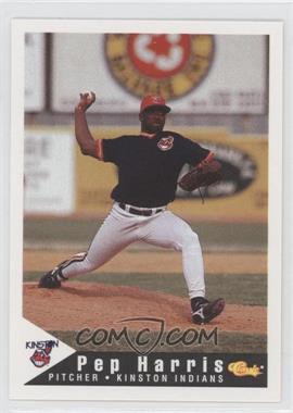 1994 Classic Kinston Indians - [Base] #7 - Pep Harris