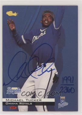 1994 Classic Minor League All Star Edition - Autographs #_MITU.1 - Michael Tucker (Serial Numbered on Front) /2360