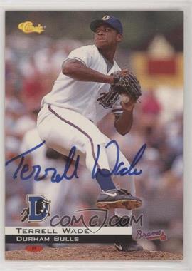 1994 Classic Minor League All Star Edition - Autographs #_TEWA - Terrell Wade /2080